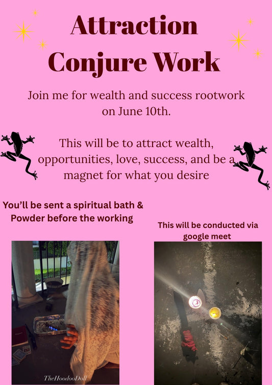 Attraction Conjure Working